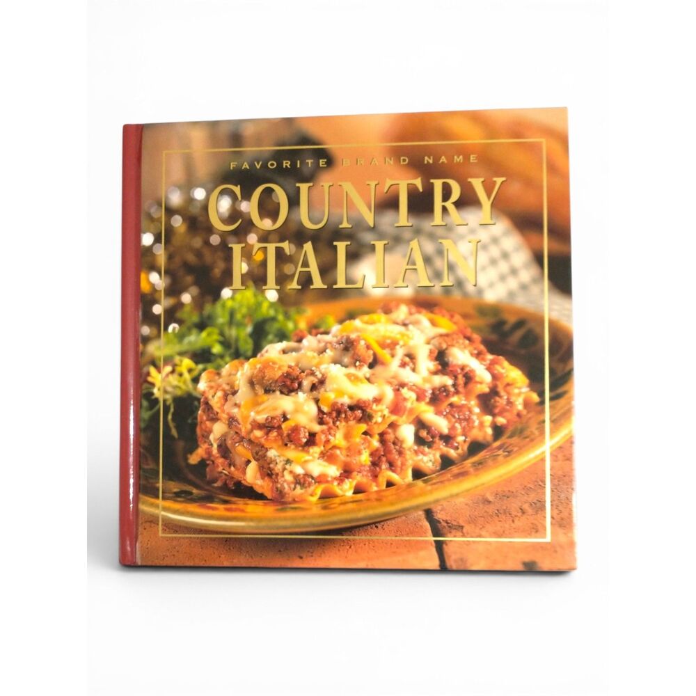 Country Italian Cookbook Hardcover Favorite Brand Name Recipes 2001